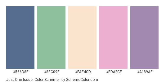 Just One Issue - Color scheme palette thumbnail - #566D8F #8EC09E #FAE4CD #EDAFCF #A189AF 