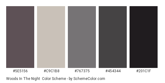 Woods in the Night - Color scheme palette thumbnail - #5E5156 #C9C1B8 #767375 #454344 #201C1F 