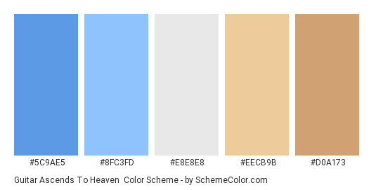 Guitar Ascends to Heaven - Color scheme palette thumbnail - #5c9ae5 #8fc3fd #e8e8e8 #eecb9b #d0a173 