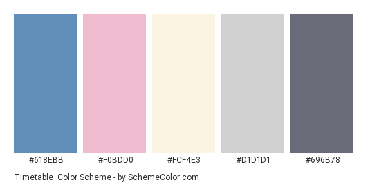 Timetable - Color scheme palette thumbnail - #618EBB #F0BDD0 #FCF4E3 #D1D1D1 #696B78 