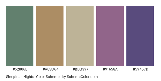 Sleepless Nights - Color scheme palette thumbnail - #62806E #AC8D64 #BDB397 #91658A #594B7D 