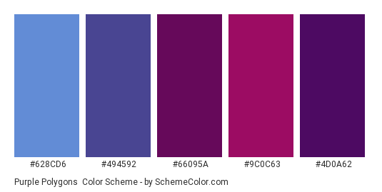 Purple Polygons - Color scheme palette thumbnail - #628cd6 #494592 #66095a #9c0c63 #4D0A62 