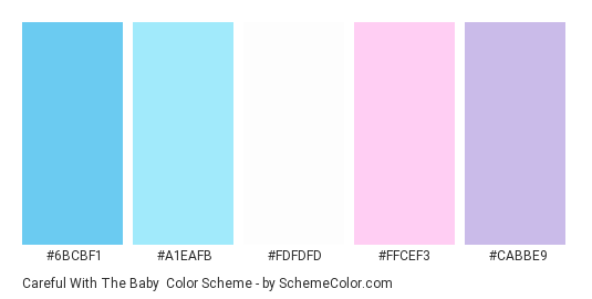 Careful With The Baby - Color scheme palette thumbnail - #6BCBF1 #A1EAFB #FDFDFD #FFCEF3 #CABBE9 