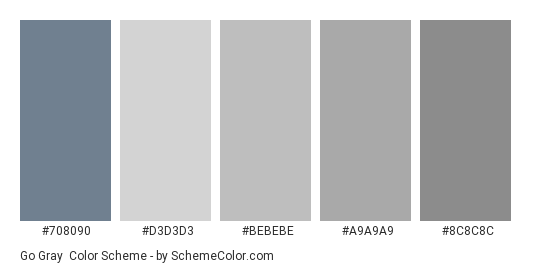 Go Gray - Color scheme palette thumbnail - #708090 #D3D3D3 #BEBEBE #A9A9A9 #8C8C8C 