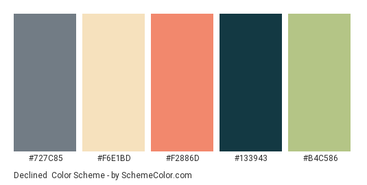 Declined - Color scheme palette thumbnail - #727C85 #F6E1BD #F2886D #133943 #B4C586 