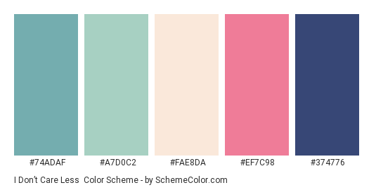 I Don’t Care Less - Color scheme palette thumbnail - #74ADAF #A7D0C2 #FAE8DA #EF7C98 #374776 