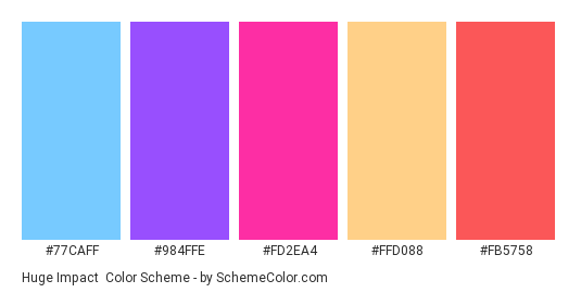Huge Impact - Color scheme palette thumbnail - #77CAFF #984FFE #FD2EA4 #FFD088 #FB5758 