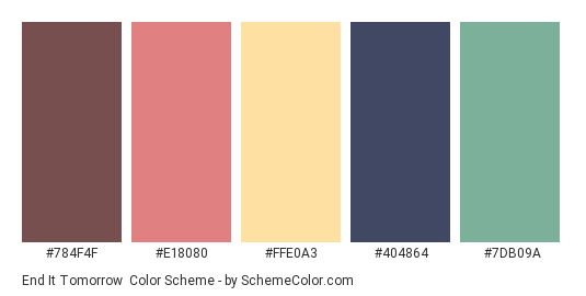 End it Tomorrow - Color scheme palette thumbnail - #784F4F #E18080 #FFE0A3 #404864 #7DB09A 