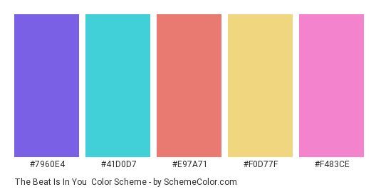 The Beat is in You - Color scheme palette thumbnail - #7960e4 #41d0d7 #e97a71 #f0d77f #f483ce 