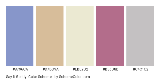 Say it Gently - Color scheme palette thumbnail - #8796CA #D7BD9A #EBE9D2 #B36D8B #C4C1C2 