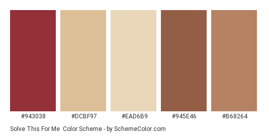 Solve This For Me - Color scheme palette thumbnail - #943038 #dcbf97 #ead6b9 #945e46 #b68264 