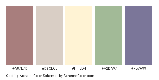 Goofing Around - Color scheme palette thumbnail - #A87E7D #D9CEC5 #FFF3D4 #A2BA97 #7B7699 