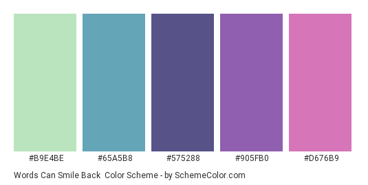 Words Can Smile Back - Color scheme palette thumbnail - #B9E4BE #65A5B8 #575288 #905FB0 #D676B9 