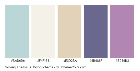 Solving the Issue - Color scheme palette thumbnail - #BAD6D6 #F4F1E8 #E3D2BA #6B688F #B286B3 