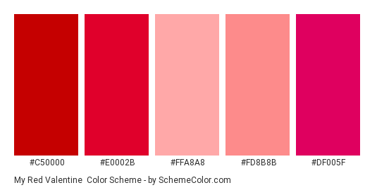 My Red Valentine - Color scheme palette thumbnail - #C50000 #E0002B #FFA8A8 #FD8B8B #DF005F 