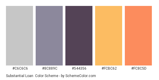 Substantial Loan - Color scheme palette thumbnail - #C6C6C6 #8C889C #544356 #FCBC62 #FC8C5D 