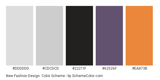 New Fashion Design - Color scheme palette thumbnail - #DDDDDD #CDCDCD #22211F #62526F #EA873B 