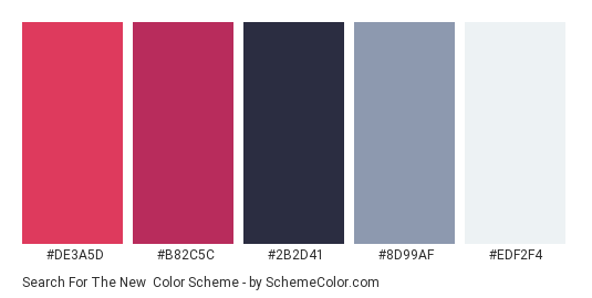 Search for the New - Color scheme palette thumbnail - #DE3A5D #B82C5C #2B2D41 #8D99AF #EDF2F4 