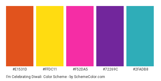 I’m Celebrating Diwali - Color scheme palette thumbnail - #E1531D #FFDC11 #F52DA5 #72269C #2FADB8 
