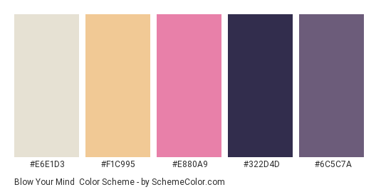 Blow Your Mind - Color scheme palette thumbnail - #E6E1D3 #F1C995 #E880A9 #322d4d #6C5C7A 
