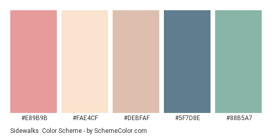 Sidewalks - Color scheme palette thumbnail - #E89B9B #FAE4CF #DEBFAF #5F7D8E #88B5A7 
