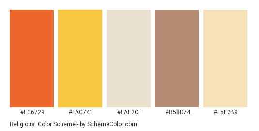 Religious - Color scheme palette thumbnail - #EC6729 #FAC741 #EAE2CF #B58D74 #F5E2B9 