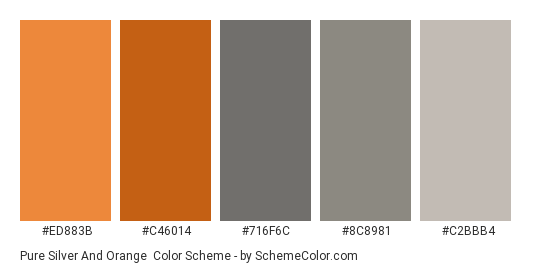 Pure Silver and Orange - Color scheme palette thumbnail - #ED883B #C46014 #716F6C #8C8981 #C2BBB4 