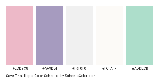 Save That Hope - Color scheme palette thumbnail - #EDB9C8 #A69BBF #F0F0F0 #FCFAF7 #ADDECB 