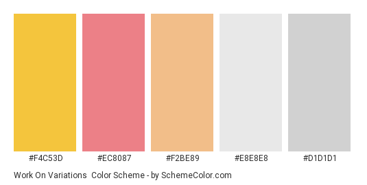 Work on Variations - Color scheme palette thumbnail - #F4C53D #EC8087 #F2BE89 #E8E8E8 #D1D1D1 