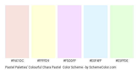 Pastel✽Palettes’ Colourful Chara Pastel - Color scheme palette thumbnail - #F6E1DC #FFFFD9 #F5DDFF #E0F4FF #E5FFDE 