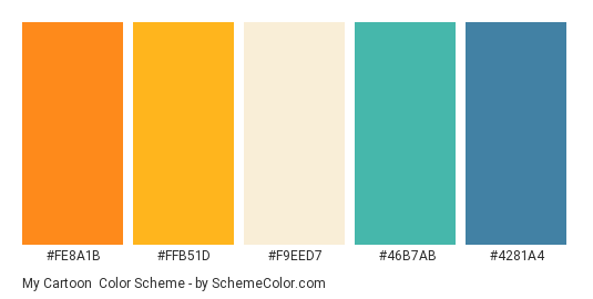 My Cartoon - Color scheme palette thumbnail - #FE8A1B #FFB51D #F9EED7 #46B7AB #4281A4 