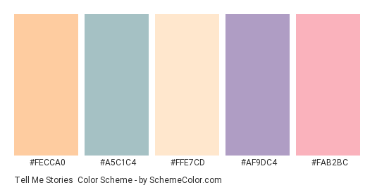 Tell Me Stories - Color scheme palette thumbnail - #FECCA0 #A5C1C4 #FFE7CD #AF9DC4 #FAB2BC 