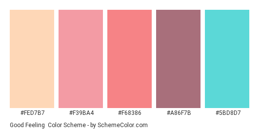 Good Feeling - Color scheme palette thumbnail - #FED7B7 #F39BA4 #F68386 #A86F7B #5BD8D7 