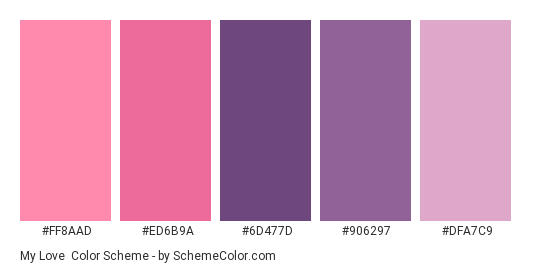My Love - Color scheme palette thumbnail - #FF8AAD #ED6B9A #6D477D #906297 #DFA7C9 