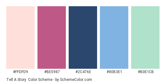 Tell a Story - Color scheme palette thumbnail - #FFDFD9 #BE5987 #2C476E #80B3E1 #B0E1CB 