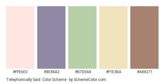 Telephonically Said - Color scheme palette thumbnail - #FFE6E3 #8E88A2 #B7D0A8 #F1E3BA #A88271 