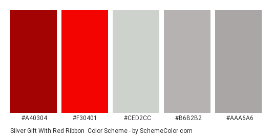 Silver Gift with Red Ribbon - Color scheme palette thumbnail - #a40304 #f30401 #ced2cc #b6b2b2 #aaa6a6 