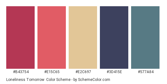 Loneliness Tomorrow - Color scheme palette thumbnail - #b43754 #e15c65 #e2c697 #3d415e #577a84 