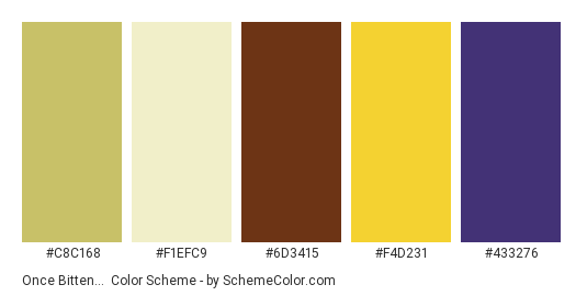 Once Bitten… - Color scheme palette thumbnail - #c8c168 #f1efc9 #6d3415 #f4d231 #433276 