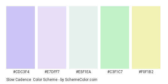 Slow Cadence - Color scheme palette thumbnail - #cdc3f4 #e7dff7 #e5f1ea #c3f1c7 #f0f1b2 