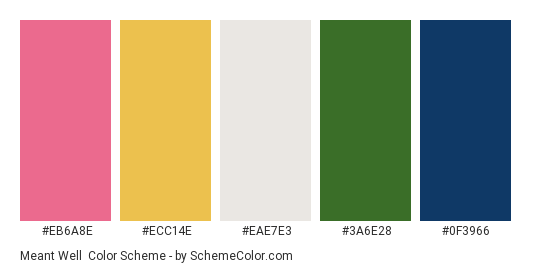 Meant Well - Color scheme palette thumbnail - #eb6a8e #ecc14e #eae7e3 #3a6e28 #0f3966 