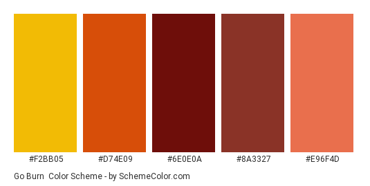 Go Burn - Color scheme palette thumbnail - #f2bb05 #d74e09 #6e0e0a #8a3327 #e96f4d 