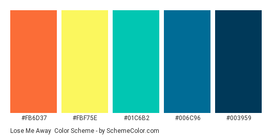 Lose Me Away - Color scheme palette thumbnail - #fb6d37 #fbf75e #01c6b2 #006c96 #003959 