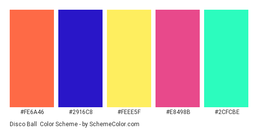 Disco Ball - Color scheme palette thumbnail - #fe6a46 #2916c8 #feee5f #e8498b #2cfcbe 