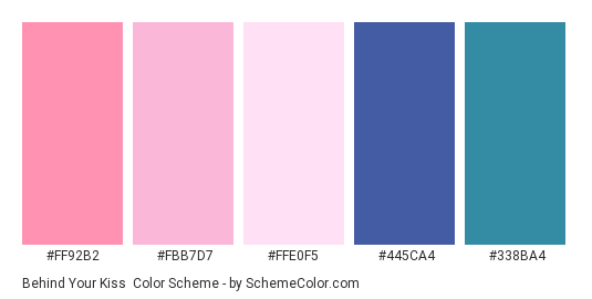 Behind Your Kiss - Color scheme palette thumbnail - #ff92b2 #fbb7d7 #ffe0f5 #445ca4 #338ba4 