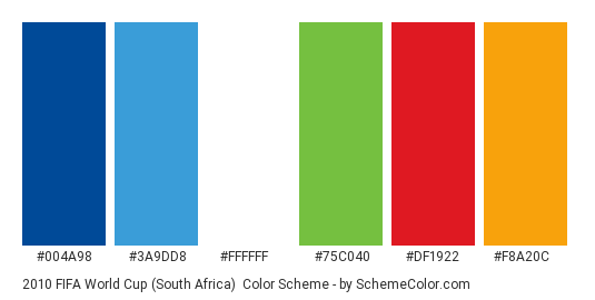 2010 FIFA World Cup (South Africa) - Color scheme palette thumbnail - #004a98 #3a9dd8 #ffffff #75c040 #df1922 #f8a20c 
