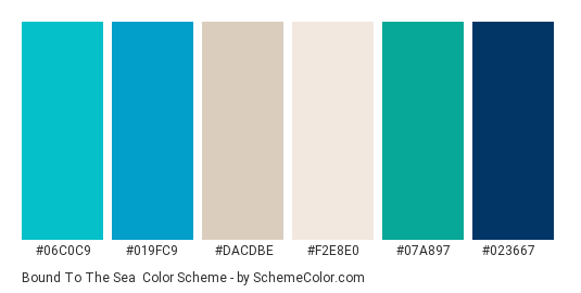 Bound to the Sea - Color scheme palette thumbnail - #06C0C9 #019FC9 #DACDBE #F2E8E0 #07A897 #023667 