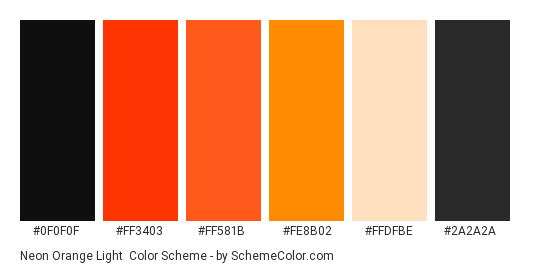 Neon Orange Light - Color scheme palette thumbnail - #0f0f0f #ff3403 #ff581b #fe8b02 #ffdfbe #2a2a2a 
