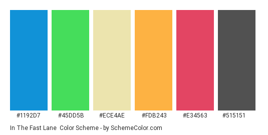 In the Fast Lane - Color scheme palette thumbnail - #1192d7 #45dd5b #ece4ae #fdb243 #e34563 #515151 