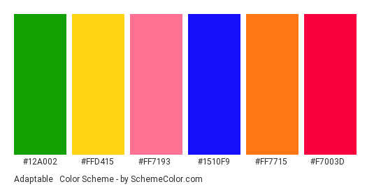 Adaptable & Colorful - Color scheme palette thumbnail - #12a002 #ffd415 #ff7193 #1510f9 #ff7715 #f7003d 